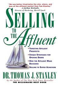 Selling to the Affluent by Thomas J. Stanley, 9780070610491