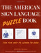 The American Sign Language Puzzle Book by Justin Segal, 9780071413541