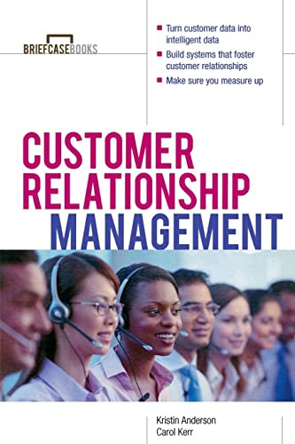 Customer Relationship Management by Carol J. Kerr, Kristin L. Anderson, 9780071379540