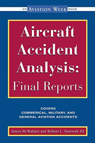 Aircraft Accident Analysis: Final Reports by Robert Sumwalt, Jim Walters, 9780071351492