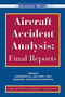 Aircraft Accident Analysis: Final Reports by Robert Sumwalt, Jim Walters, 9780071351492