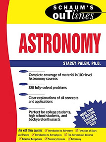 Schaum's Outline of Astronomy by Stacey Palen, 9780071364362