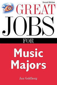 Great Jobs for Music Majors by Jan Goldberg, 9780071411608