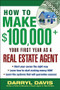 How to Make $100,000+ Your First Year as a Real Estate Agent by Darryl Davis, 9780071437592
