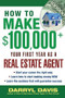 How to Make $100,000+ Your First Year as a Real Estate Agent by Darryl Davis, 9780071437592