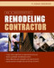 Be a Successful Remodeling Contractor by R. Dodge Woodson, 9780071443821
