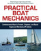 Practical Boat Mechanics: Commonsense Ways to Prevent, Diagnose, and Repair Engines and Mechanical Problems by Ben L. Evridge, 9780071445054