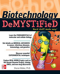 Biotechnology Demystified by Sharon Walker, 9780071448123