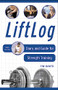 LiftLog (Diary and Guide for Strength Training) by Tim Houts, 9780071459365