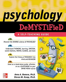 Psychology Demystified by Steven M. Kemp, Anna Romero, 9780071460309