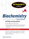 Schaum's Outline of Biochemistry, Third Edition by Dale P. Hancock, Vanessa Gysbers, Jacqui M. Matthews, Alan Jones, J. Mitchell Guss, Philip W. Kuchel, Jill M. Johnston, Simon Easterbrook-Smith, 9780071472272