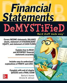 Financial Statements Demystified: A Self-Teaching Guide (A Self-teaching Guide) by Bonita Kramer, Christie Johnson, 9780071543873