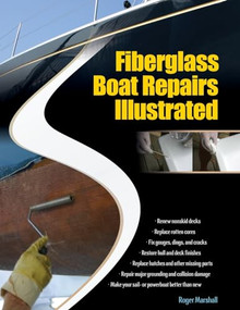 Fiberglass Boat Repairs Illustrated by Roger Marshall, 9780071549929