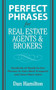 Perfect Phrases for Real Estate Agents & Brokers by Dan Hamilton, 9780071588355