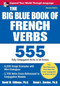 The Big Blue Book of French Verbs, Second Edition by Ronni L. Gordon, David M. Stillman, 9780071591485