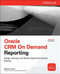 Oracle CRM On Demand Reporting by Michael D. Lairson, 9780071593045