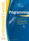 Programming A Beginner's Guide by Richard Mansfield, 9780071624725