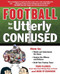 Football for the Utterly Confused by Tom Flores, Bob O'Connor, 9780071628587