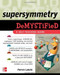 Supersymmetry DeMYSTiFied by Patrick LaBelle, 9780071636414