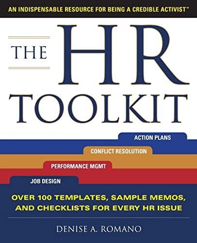 The HR Toolkit: An Indispensable Resource for Being a Credible Activist by Denise Romano, 9780071700818
