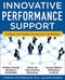 Innovative Performance Support:  Strategies and Practices for Learning in the Workflow by Con Gottfredson, Bob Mosher, 9780071703116