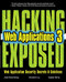 Hacking Exposed Web Applications, Third Edition by Vincent Liu, Caleb Sima, Joel Scambray, 9780071740647