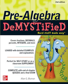 Pre-Algebra DeMYSTiFieD, Second Edition by Allan G. Bluman, 9780071742528