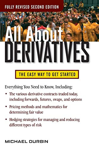 All About Derivatives Second Edition by Michael Durbin, 9780071743518