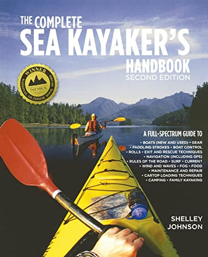 The Complete Sea Kayakers Handbook, Second Edition by Shelley Johnson, 9780071747110