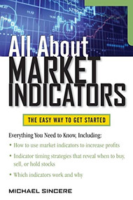 All About Market Indicators by Michael Sincere, 9780071748841