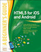 HTML5 for iOS and Android: A Beginner's Guide by Robin Nixon, 9780071756334