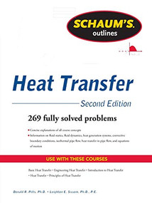 Schaum's Outline of Heat Transfer, 2nd Edition by Donald Pitts, Leighton E. Sissom, 9780071764292