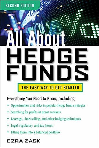 All About Hedge Funds, Fully Revised Second Edition by Ezra Zask, 9780071768313