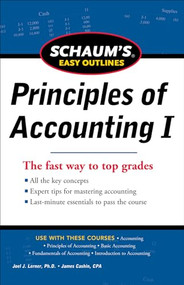 SCHAUM'S EASY OUTLINE OF PRINCIPLES OF ACCOUNTING by Joel J. Lerner, 9780071777520