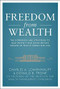 Freedom from Wealth: The Experience and Strategies to Help Protect and Grow Private Wealth by Don Trone, Charles Lowenhaupt, 9780071777636