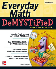 Everyday Math Demystified, 2nd Edition by Stan Gibilisco, 9780071790130