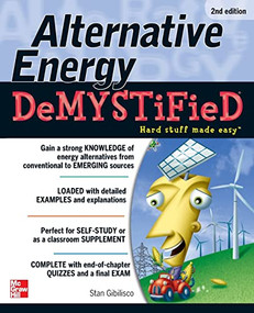 Alternative Energy DeMYSTiFieD, 2nd Edition by Stan Gibilisco, 9780071794336