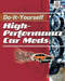 Do-It-Yourself High Performance Car Mods (Rule the Streets) by Matt Cramer, 9780071804097