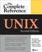 UNIX: The Complete Reference, Second Edition by Richard R. Rosinski, Douglas A. Host, Rachel Klee, Kenneth H. Rosen, 9780072263367