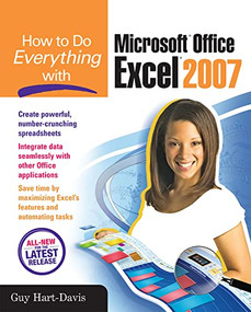 How to Do Everything with Microsoft Office Excel 2007 by Guy Hart-Davis, 9780072263695