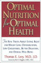 Optimal Nutrition for Optimal Health by Thomas E. Levy, 9780658016936