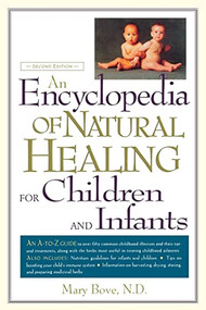An Encyclopedia of Natural Healing for Children by Mary Bove, 9780658007255