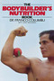 The Bodybuilder's Nutrition Book by Franco Columbo, 9780809254576