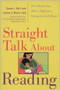 Straight Talk About Reading (How Parents Can Make a Difference During the Early Years) by Louisa C. Moats, Susan J. Hall, 9780809228577