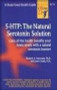 5 Htp: The Real Serotonin Story by Richard A. Passwater, 9780879839390