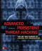 Advanced Persistent Threat Hacking (The Art and Science of Hacking Any Organization) by Tyler Wrightson, 9780071828369