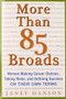 More Than 85 Broads: Women Making Career Choices, Taking Risks, and Defining Success - On Their Own Terms by Janet Hanson, 9780071823296