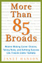 More Than 85 Broads: Women Making Career Choices, Taking Risks, and Defining Success - On Their Own Terms by Janet Hanson, 9780071823296