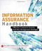Information Assurance Handbook: Effective Computer Security and Risk Management Strategies by Corey Schou, Steven Hernandez, 9780071821650