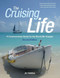 The Cruising Life: A Commonsense Guide for the Would-Be Voyager by Jim Trefethen, 9780071823210